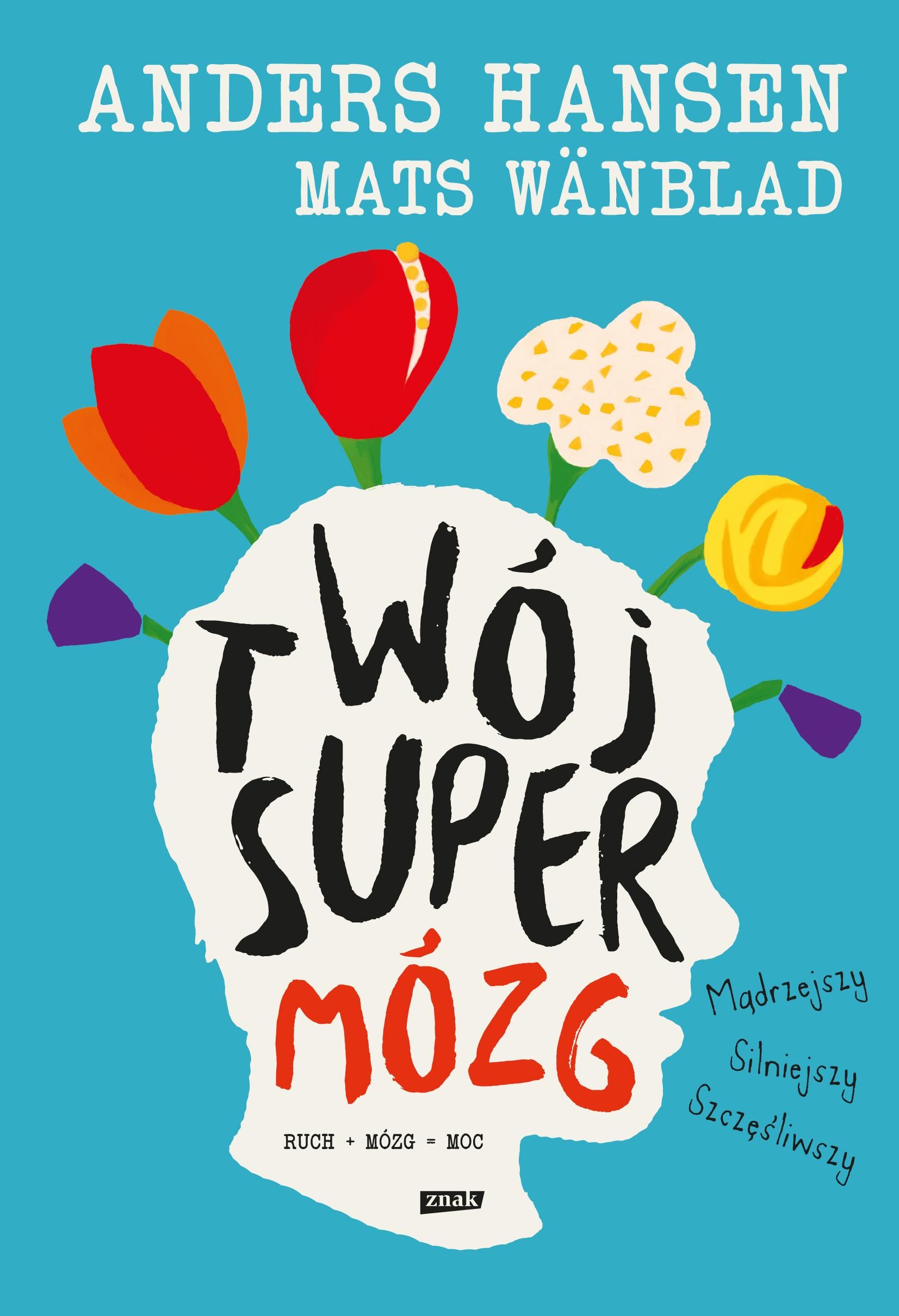 Twój SuperMózg | książka | Anders Hansen, Mats Wänblad